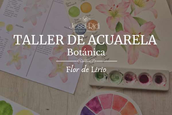 Taller de Acuarela Botánica: Lirios (grabado zoom)
